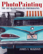 PhotoPainting: The Art of Painting on Photographs