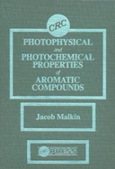 Photophysical and Photochemical Properties of Aromatic Compounds