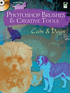 Photoshop Brushes & Creative Tools: Cats and Dogs