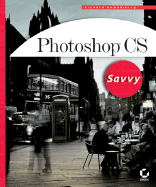 Photoshop CS Savvy - Romaniello, Stephen