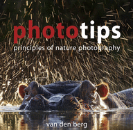 Phototips: Principles Of Nature Photography