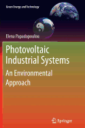 Photovoltaic Industrial Systems: An Environmental Approach