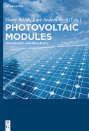 Photovoltaic Modules: Technology and Reliability