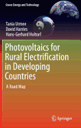 Photovoltaics for Rural Electrification in Developing Countries: A Road Map