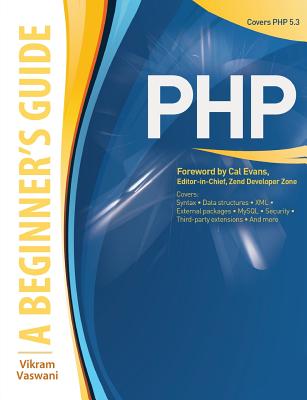 Php: A Beginner's Guide - Vaswani, Vikram