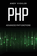 PHP: Advanced PHP functions