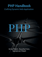 PHP Handbook: Crafting Dynamic Web Application