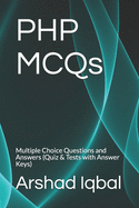 PHP MCQs: Multiple Choice Questions and Answers (Quiz & Tests with Answer Keys)