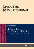 Phraseme im bilingualen Diskurs: All of a sudden geht mir ein Licht auf.