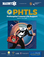 Phtls 9e: Prehospital Trauma Life Support: Prehospital Trauma Life Support