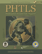 Phtls Prehospital Trauma Life Support: Military Edition
