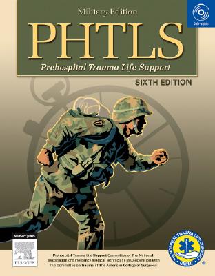 PHTLS: Prehospital Trauma Life Support - Mosby (Creator)