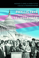 Phyllis Frye and the Fight for Transgender Rights: Volume 133
