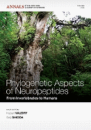 Phylogenetic Aspects of Neuropeptides: From Invertebrates to Humans, Volume 1200