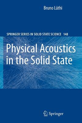 Physical Acoustics in the Solid State - Lthi, Bruno
