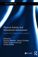 Physical Activity and Educational Achievement: Insights from Exercise Neuroscience