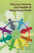 Physical Activity and Health of Hong Kong Youth