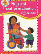 Physical and Co-ordination Difficulties - Mortimer, Hannah