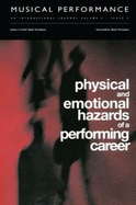 Physical and Emotional Hazards of a Performing Career: A Special Issue of the Journal Musical Performance.