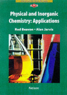 Physical and Inorganic Chemistry: Applications