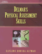 Physical Assessment Skills - Altman, Gaylene