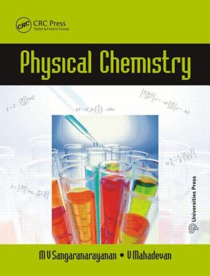 Physical Chemistry - Sangaranarayanan, M. V., and Mahadevan, V.