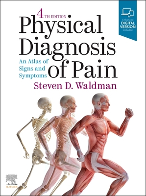 Physical Diagnosis of Pain - Waldman, Steven D., MD, JD