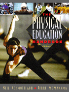 Physical Education Handbook - Schmottlach, Neil, and McManama, Jerre