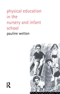 Physical Education in Nursery and Infant Schools
