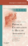 Physical Examination & Health Assessment - Jarvis, Carolyn, PhD, Apn, and Browne, Annette J, PhD, RN, and MacDonald-Jenkins, June, RN, Msc