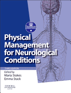 Physical Management for Neurological Conditions: Physical Management for Neurological Conditions