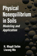 Physical Nonequilibrium in Soils: Modeling and Application
