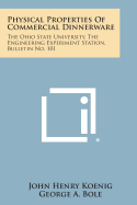 Physical Properties of Commercial Dinnerware: The Ohio State University, the Engineering Experiment Station, Bulletin No. 101