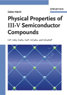 Physical Properties of III-V Semiconductor Compounds - Adachi, Sadao