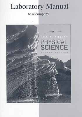 Physical Science: Laboratory Manual - Tillery, Bill W