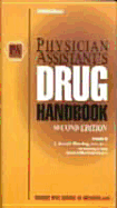 Physician Assistant's Drug Handbook - Springhouse (Editor), and Blessing, Dennis (Foreword by)