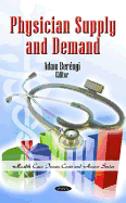 Physician Supply and Demand
