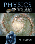 Physics: Concepts and Connections - Hobson, Art