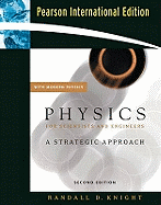 Physics for Scientists and Engineers: A Strategic Approach with Modern Physics and Mastering Physics: International Edition