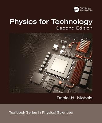 Physics for Technology, Second Edition - Nichols, Daniel H.