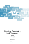 Physics, Geometry and Topology