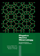 Physics Meets Mineralogy