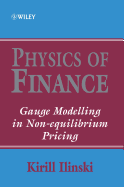 Physics of Finance: Gauge Modelling in Non-Equilibrium Pricing
