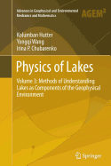 Physics of Lakes: Volume 3: Methods of Understanding Lakes as Components of the Geophysical Environment