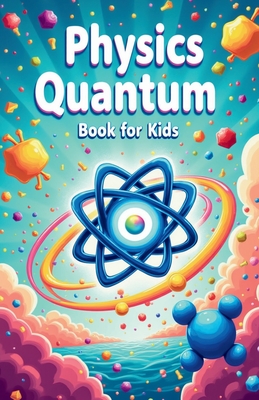 Physics Quantum Book for Kids - Laudry, Khasan