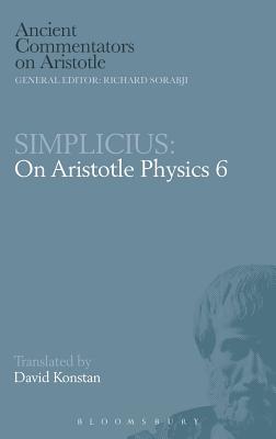 Physics: Simplicius - Aristotle, and Konstan, David (Volume editor), and Simplicius