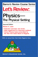 Physics: The Physical Setting - Lazar, Miriam