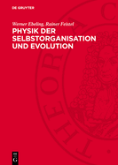 Physik der Selbstorganisation und Evolution