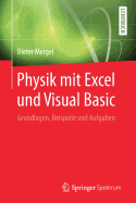 Physik Mit Excel Und Visual Basic: Grundlagen, Beispiele Und Aufgaben