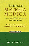 Physiological Materia Medica: 3rd Edition